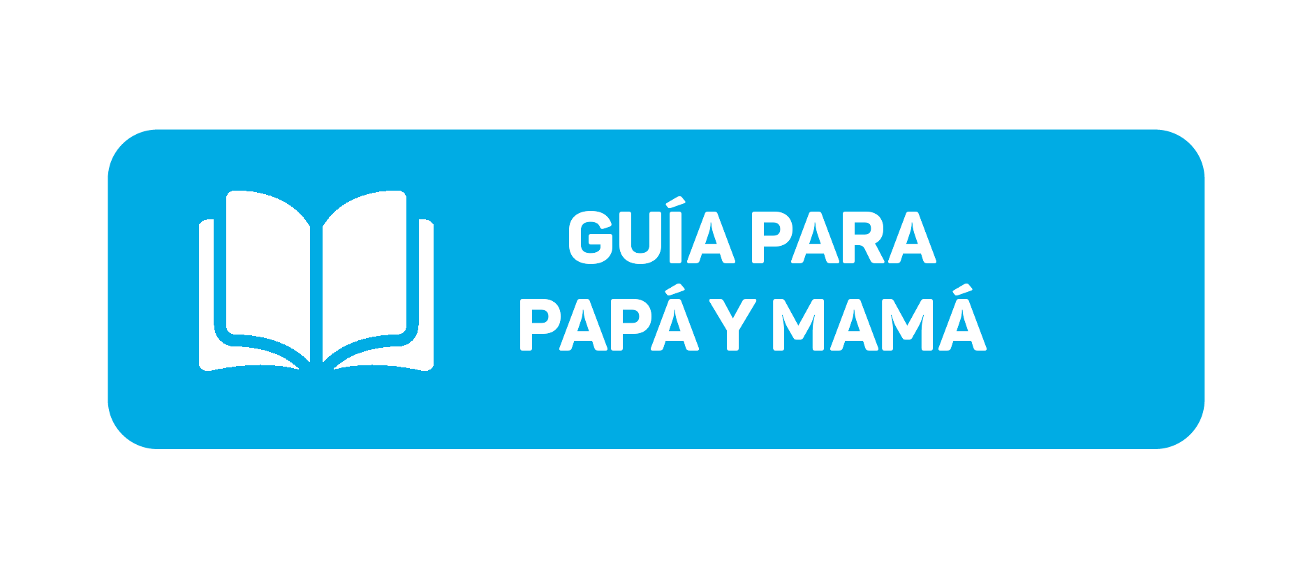 Guía para papá y mamá